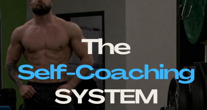 The Self-Coaching System