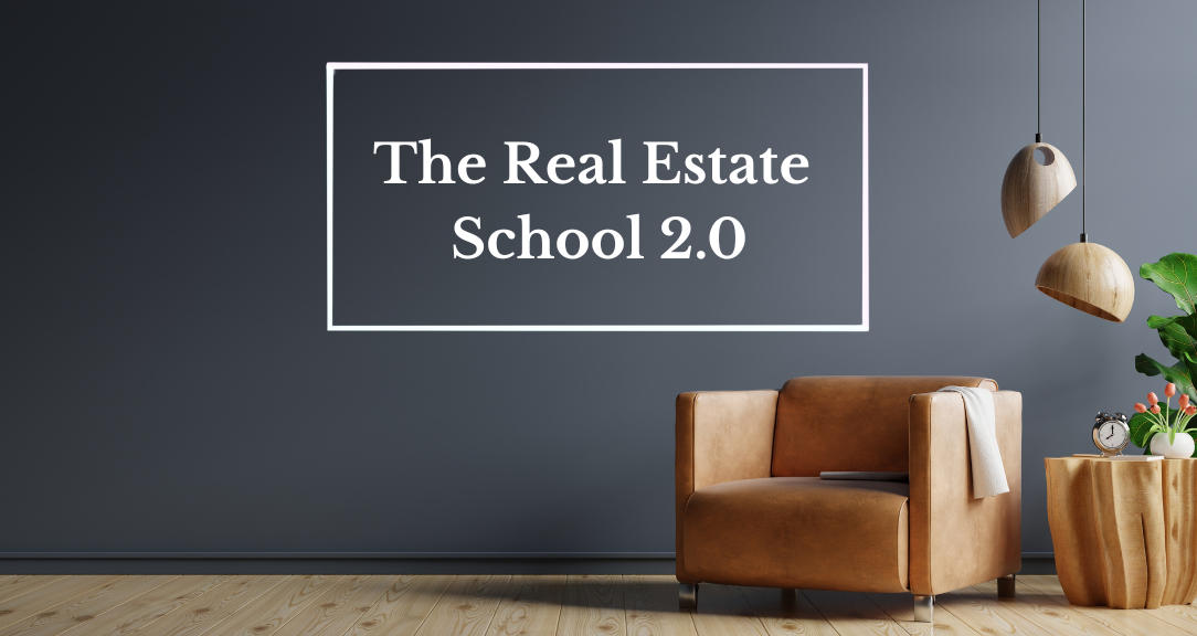 The Real Estate School 2.0
