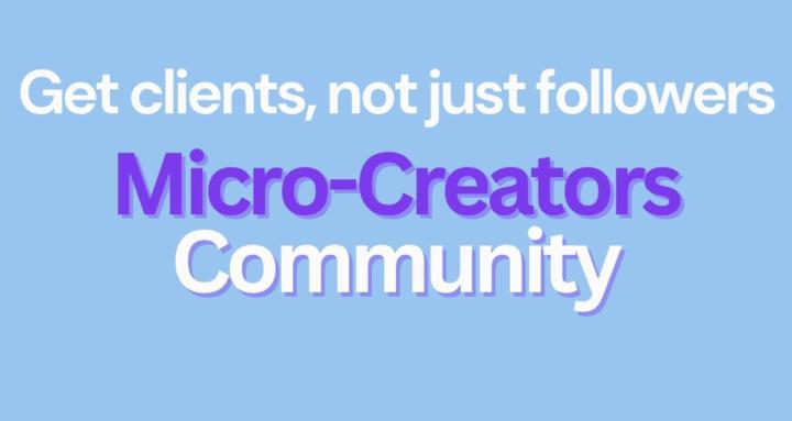 Micro Creators Community