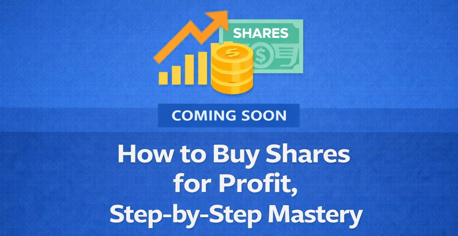 How to Buy Shares for Profit Step by Step Mastery