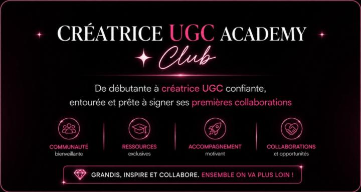Créatrice UGC Academy Club