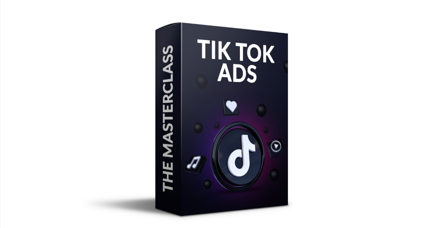 Tik Tok Ads Masterclass