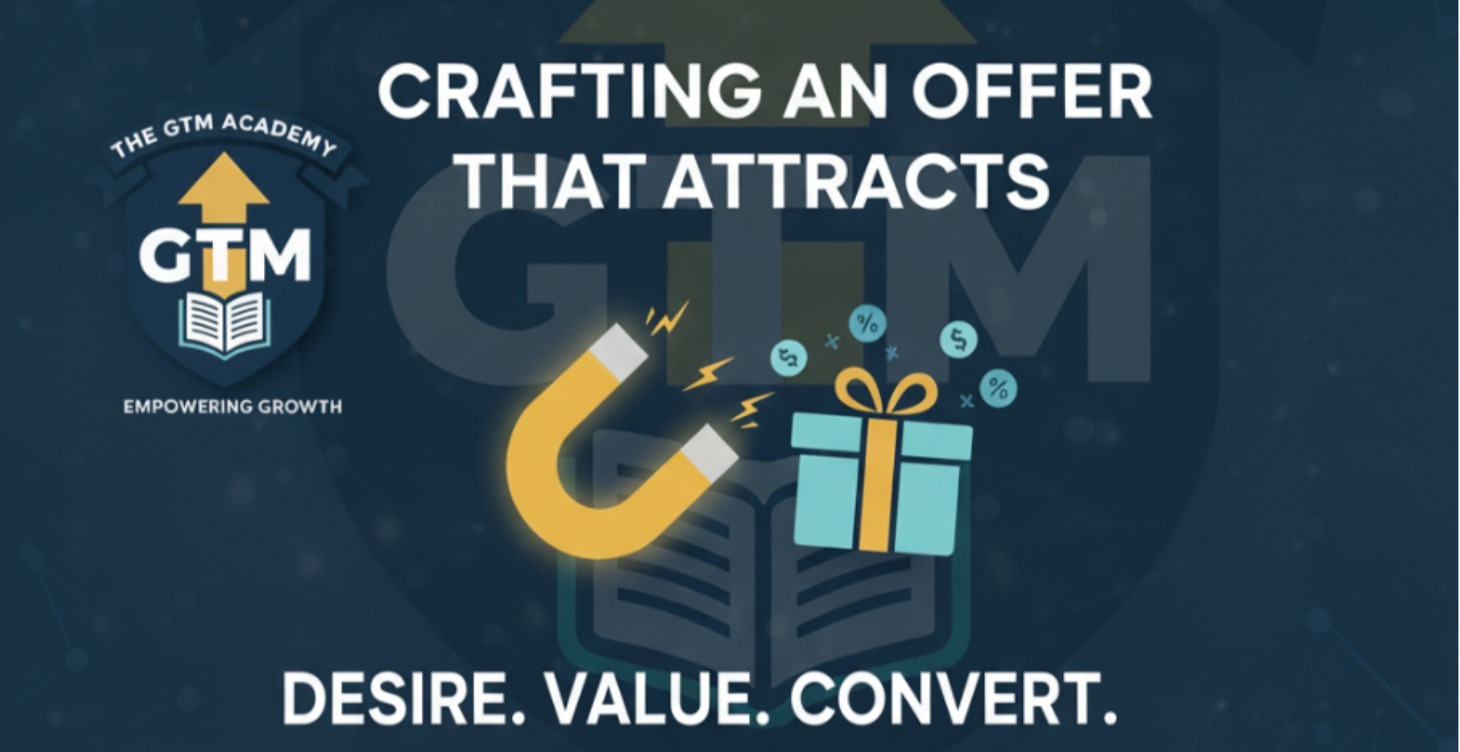 Crafting Your Offer and Messaging