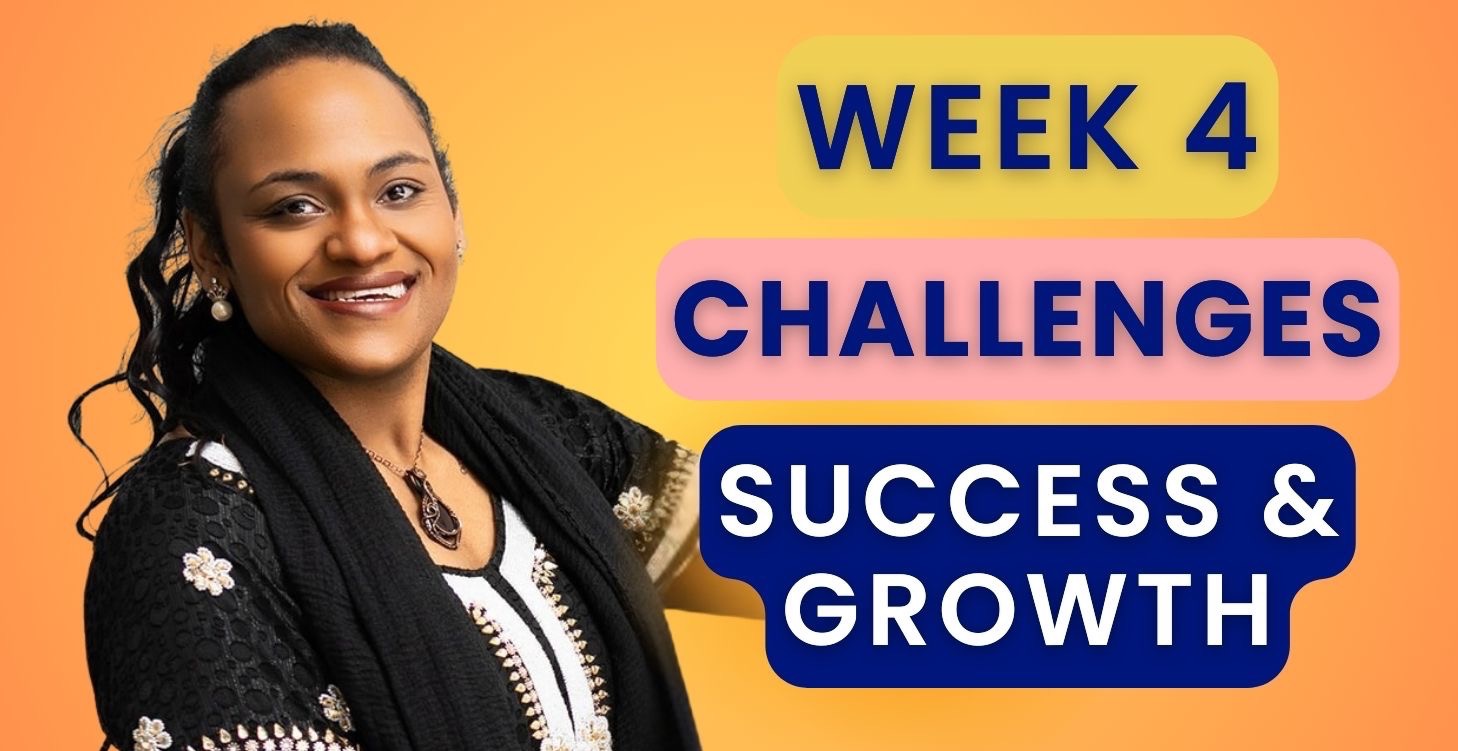 Week 04: Challenges, Success, & Growth