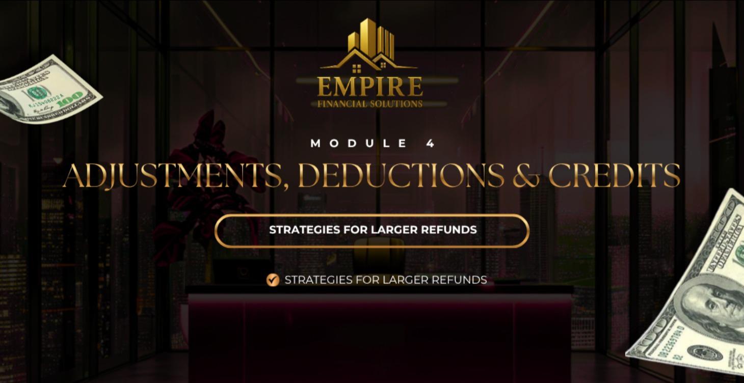 ADJUSTMENTS, DEDUCTIONS & CREDITS