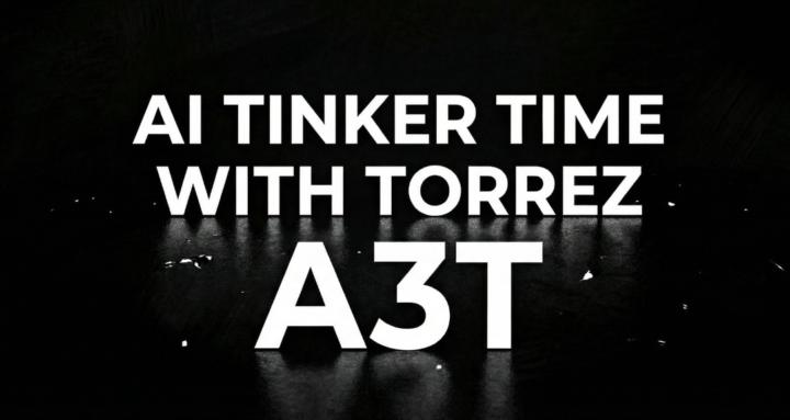  AI Tinker Time with Torrez