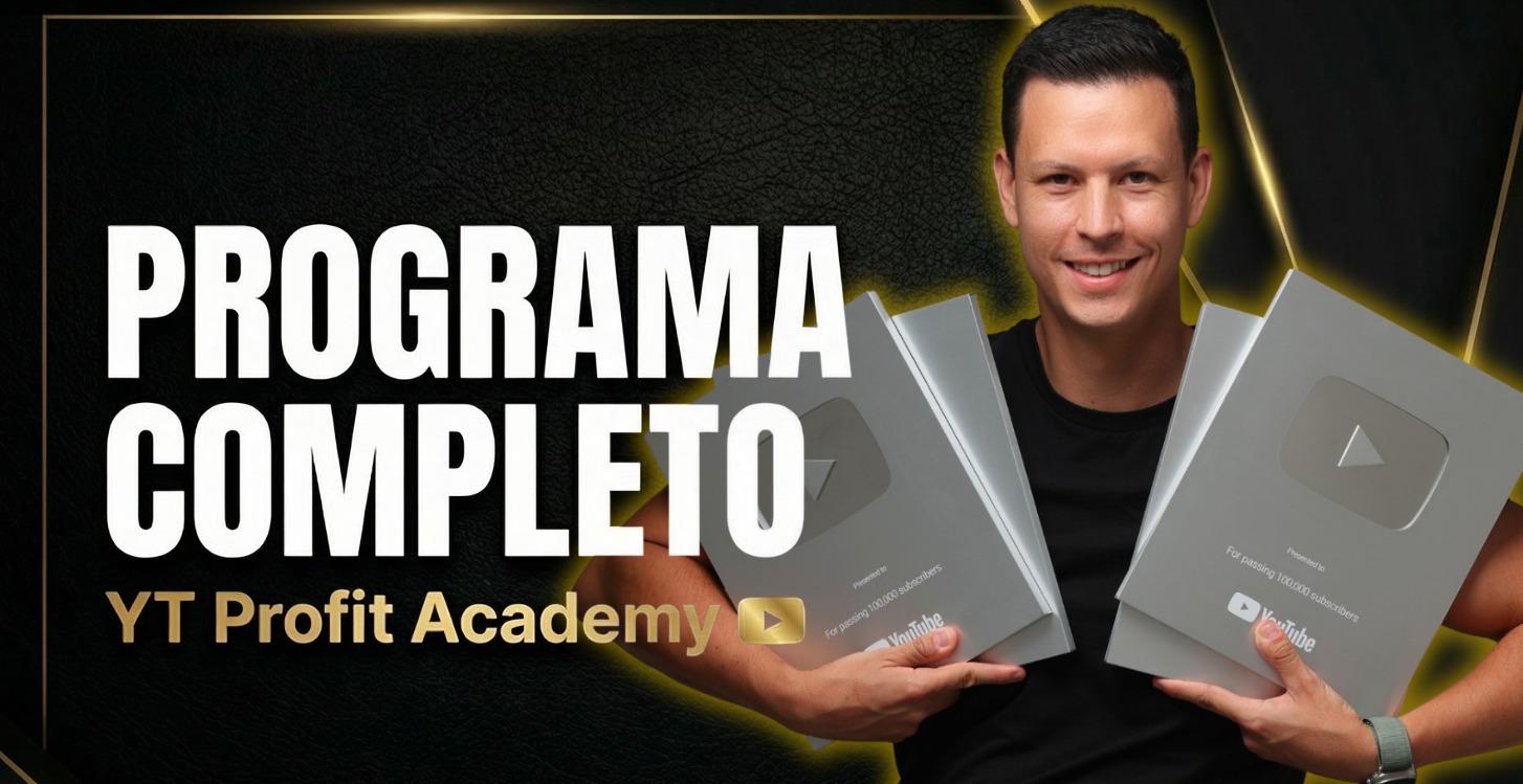YT Profit Academy (Programa Completo)