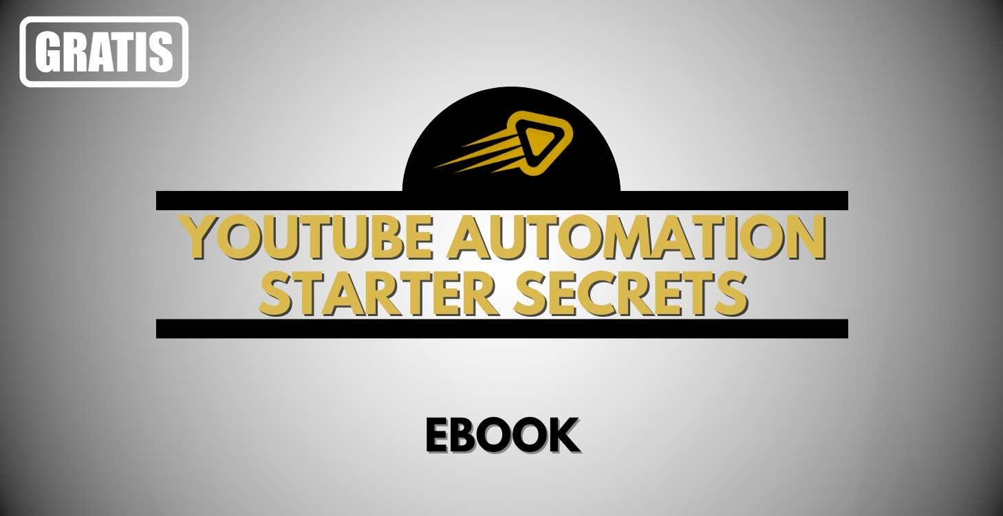YouTube Automation Starter Secrets eBook