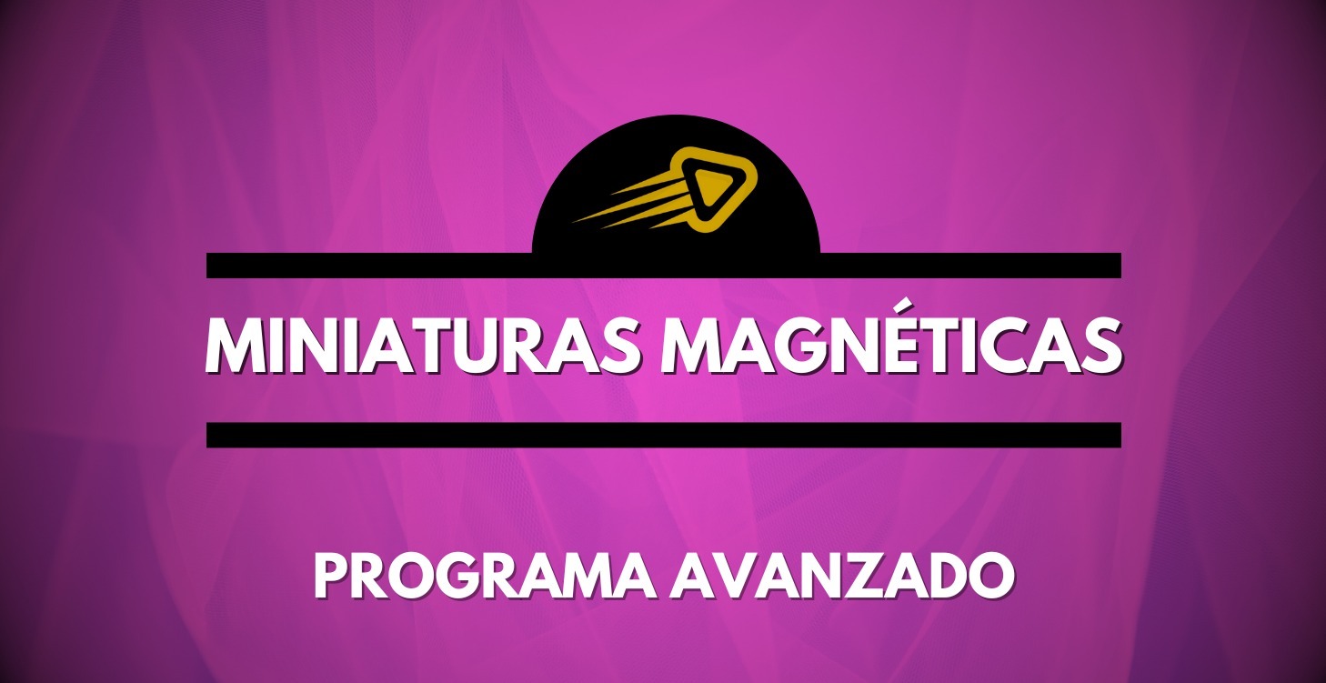 Miniaturas Magnéticas