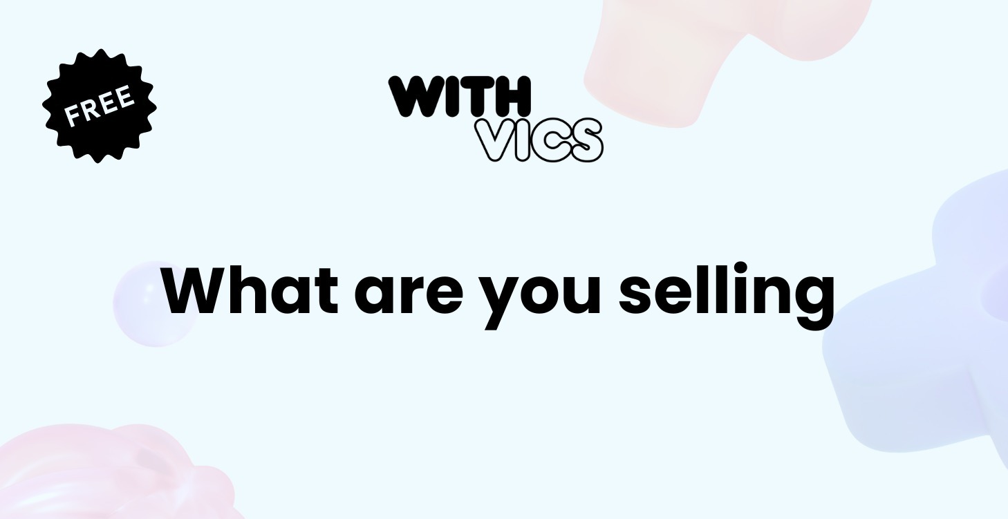 What are you selling