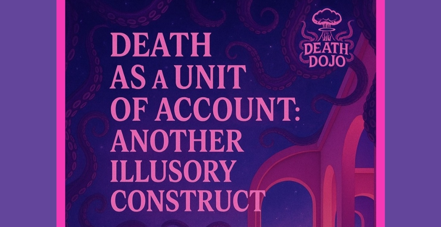 Death as a Unit of Account