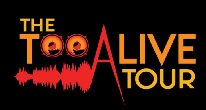 The Too Alive Tour