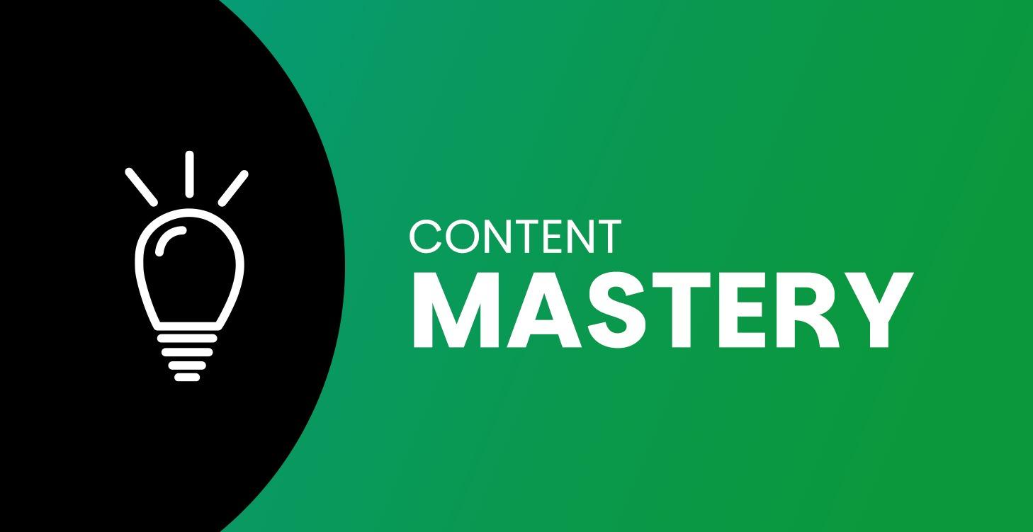 Content Mastery