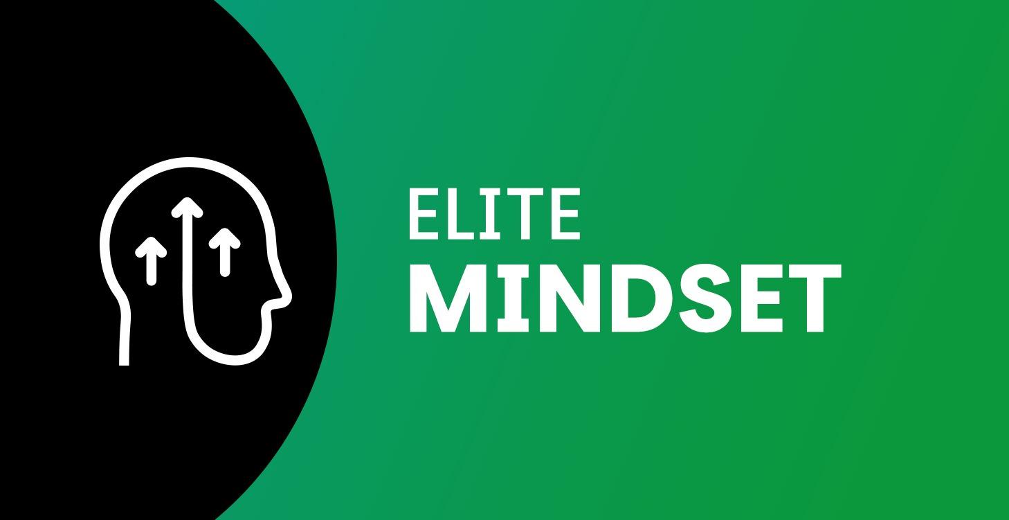 The Elite Mindset