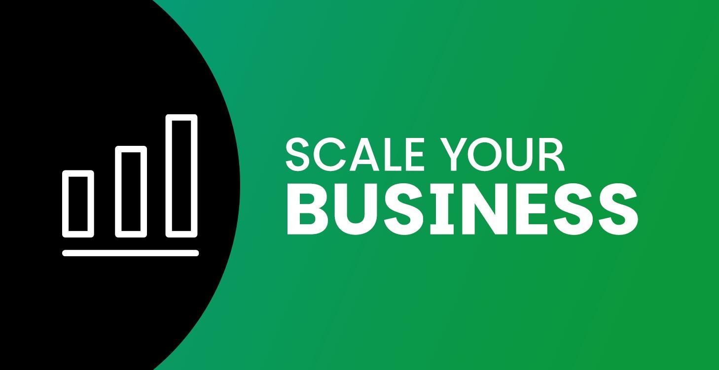 Scale Your Business