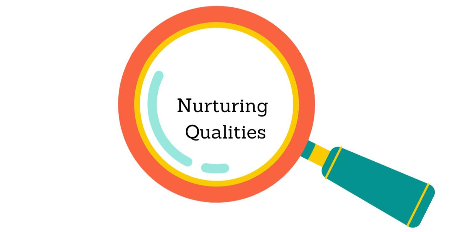 Nurturing Qualities
