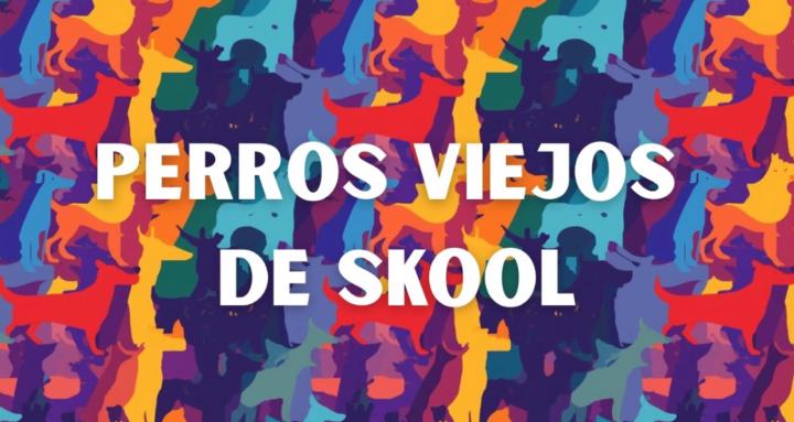 Perros Viejos de Skool 🌟🐶💛
