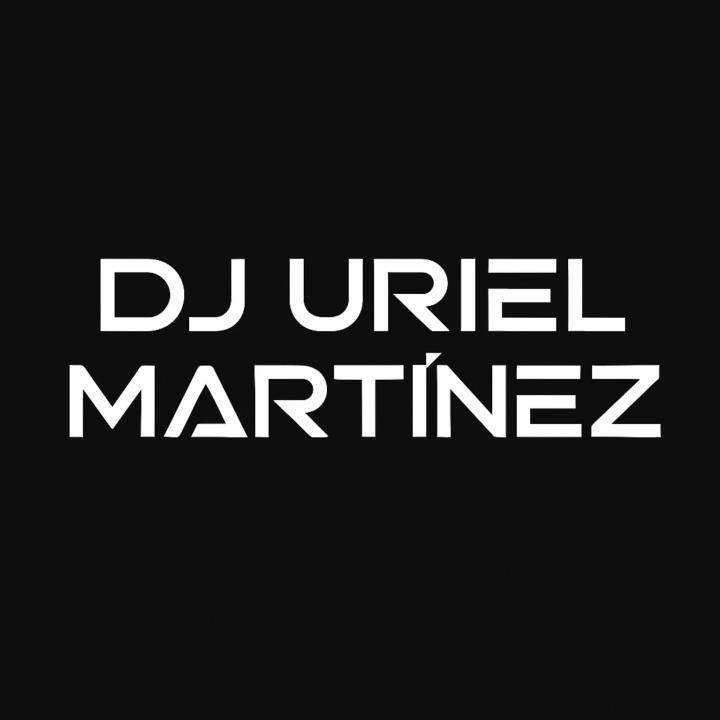 Uriel martinez Uriel martinez