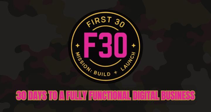 First 30