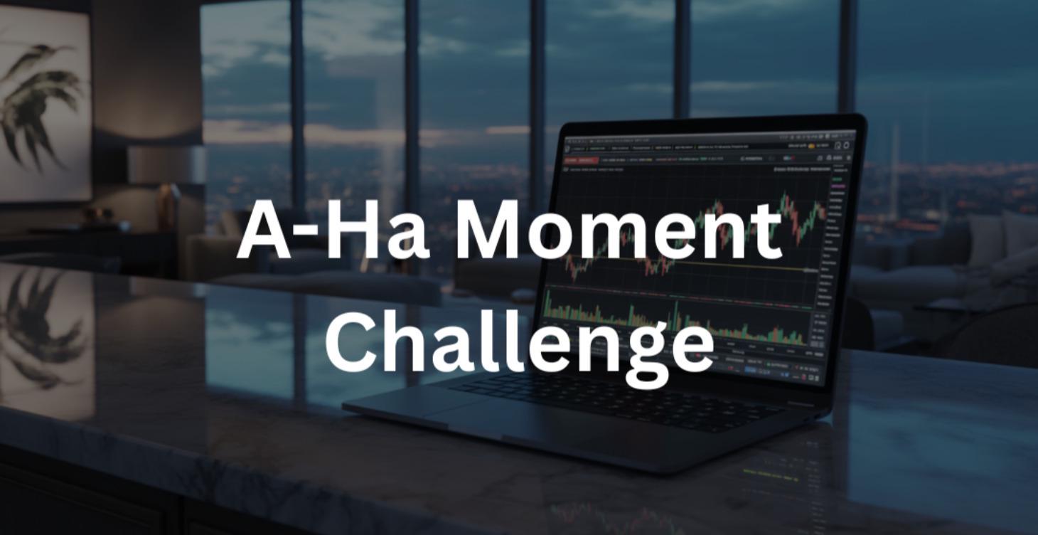 A-Ha Moment Challenge