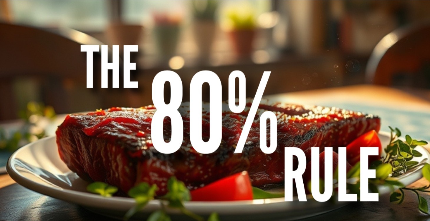 The 80% Rule