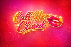 Call Her Closed Support