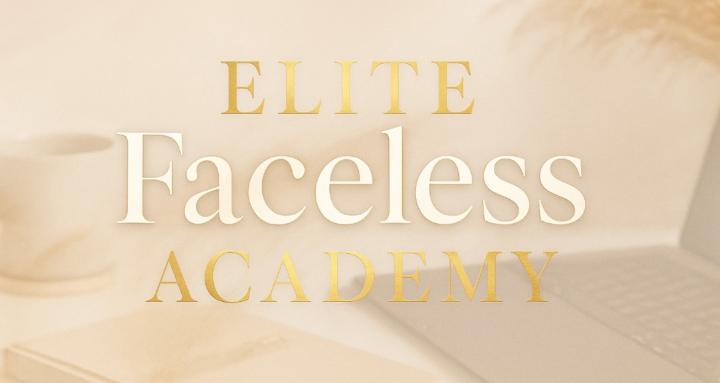 Elite Faceless Academy