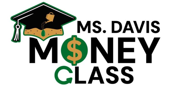Ms. Davis Money Class