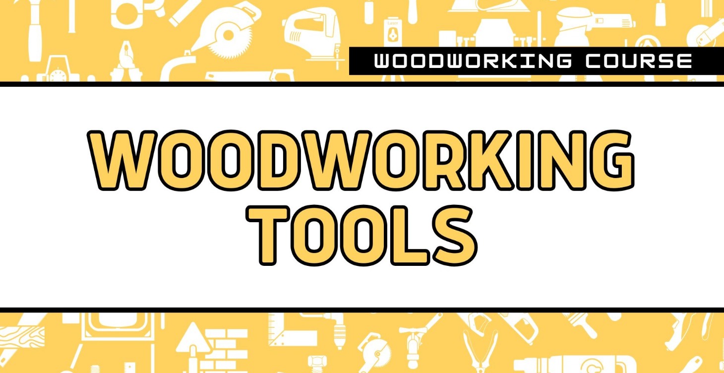 Woodworking Tools