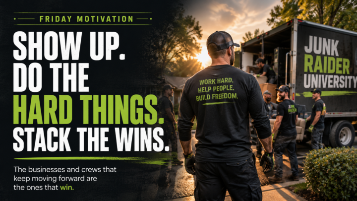 Friday Motivation: Show Up. Do The Hard Work. Stack The Wins.