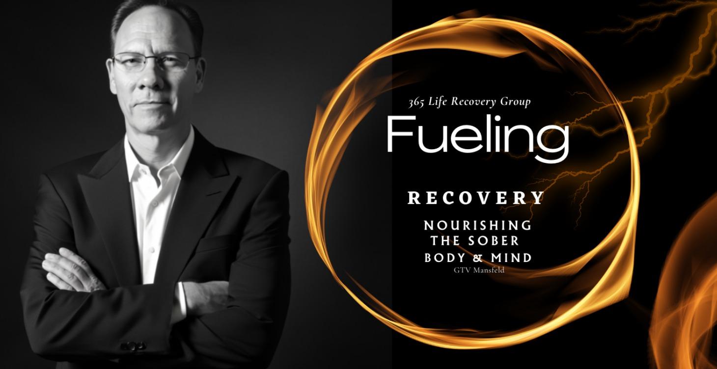 Fueling Recovery : Nourishing Your Sober Body/Mind
