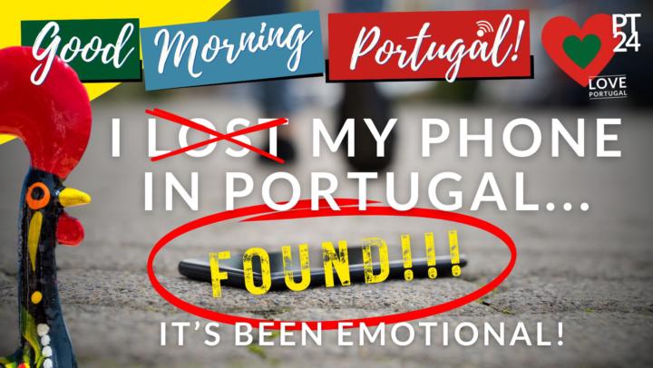 I lost (and found) my mobile/cell phone in Portugal (a thread)