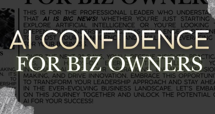 AI Confidence for Biz Owners
