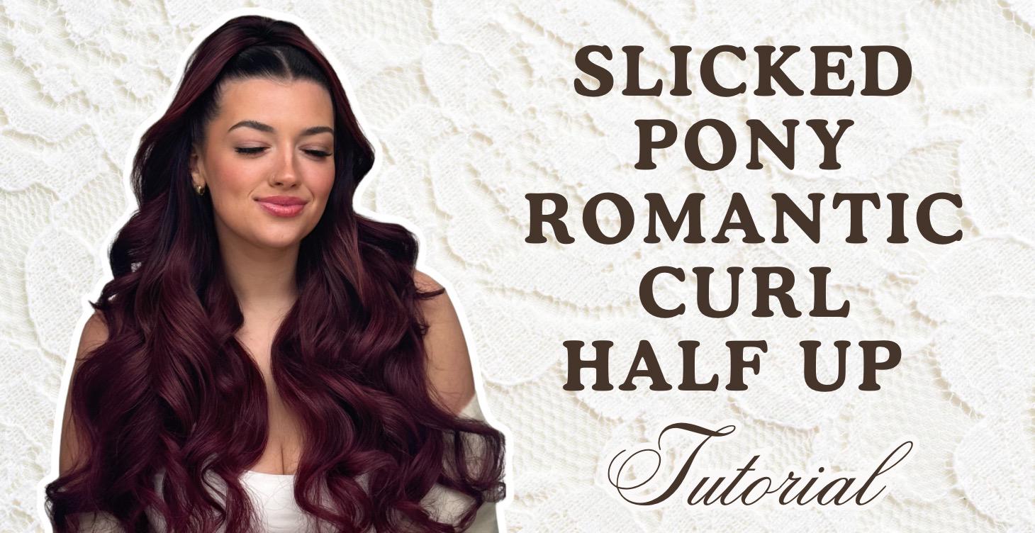Slicked Pony + Romantic Curl Half Up Tutorial