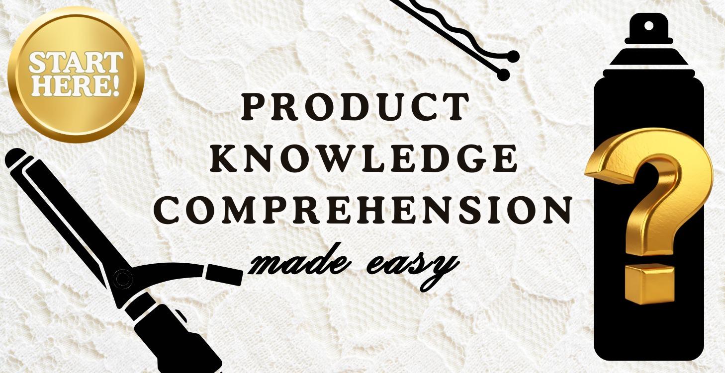 Product Knowledge Comprehension Made Easy