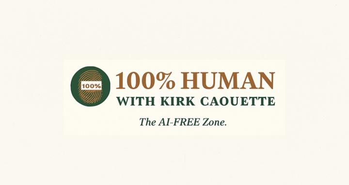 100% Human with Kirk Caouette