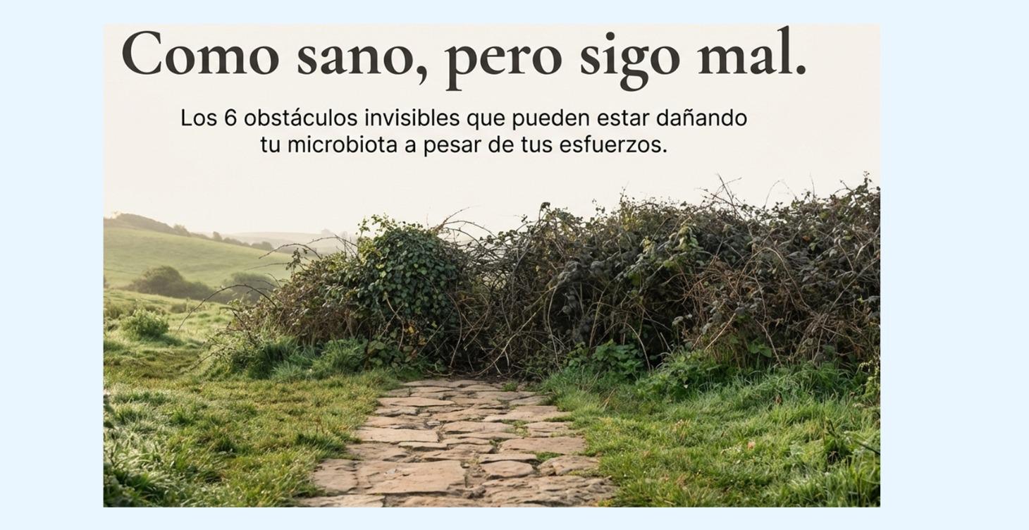 ERRORES FRECUENTES QUE DAÑAN TU MICROBIOTA