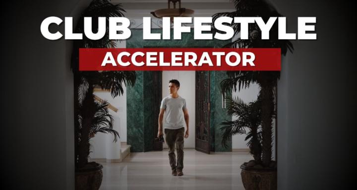 Club Lifestyle Accelerator