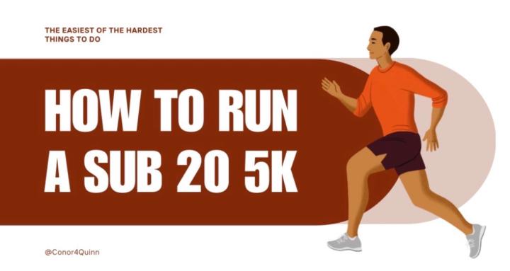 How To Run a Sub 20 5k