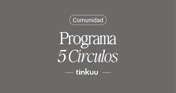 Comunidad Programa 5 Círculos