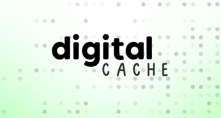 Digital Cache
