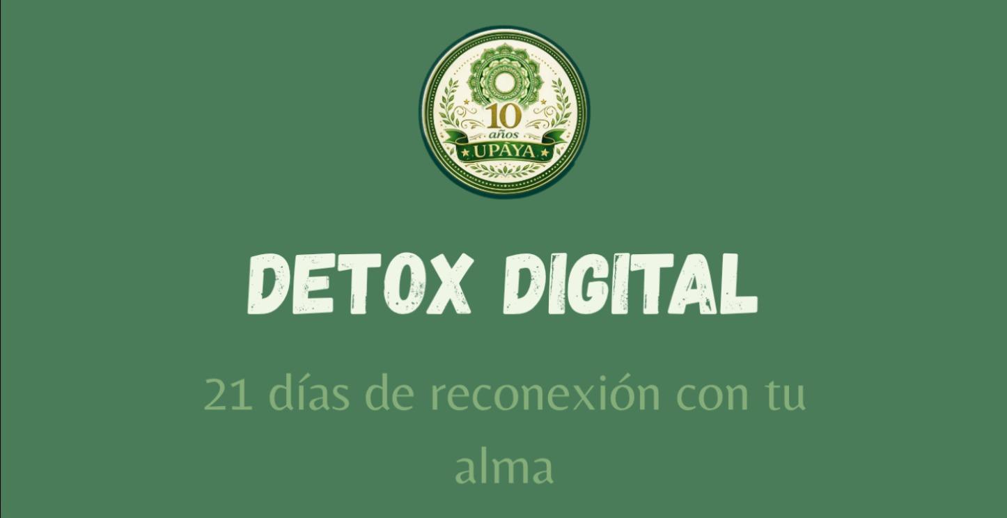 Detox Digital 21 días para reconectar con tu alma