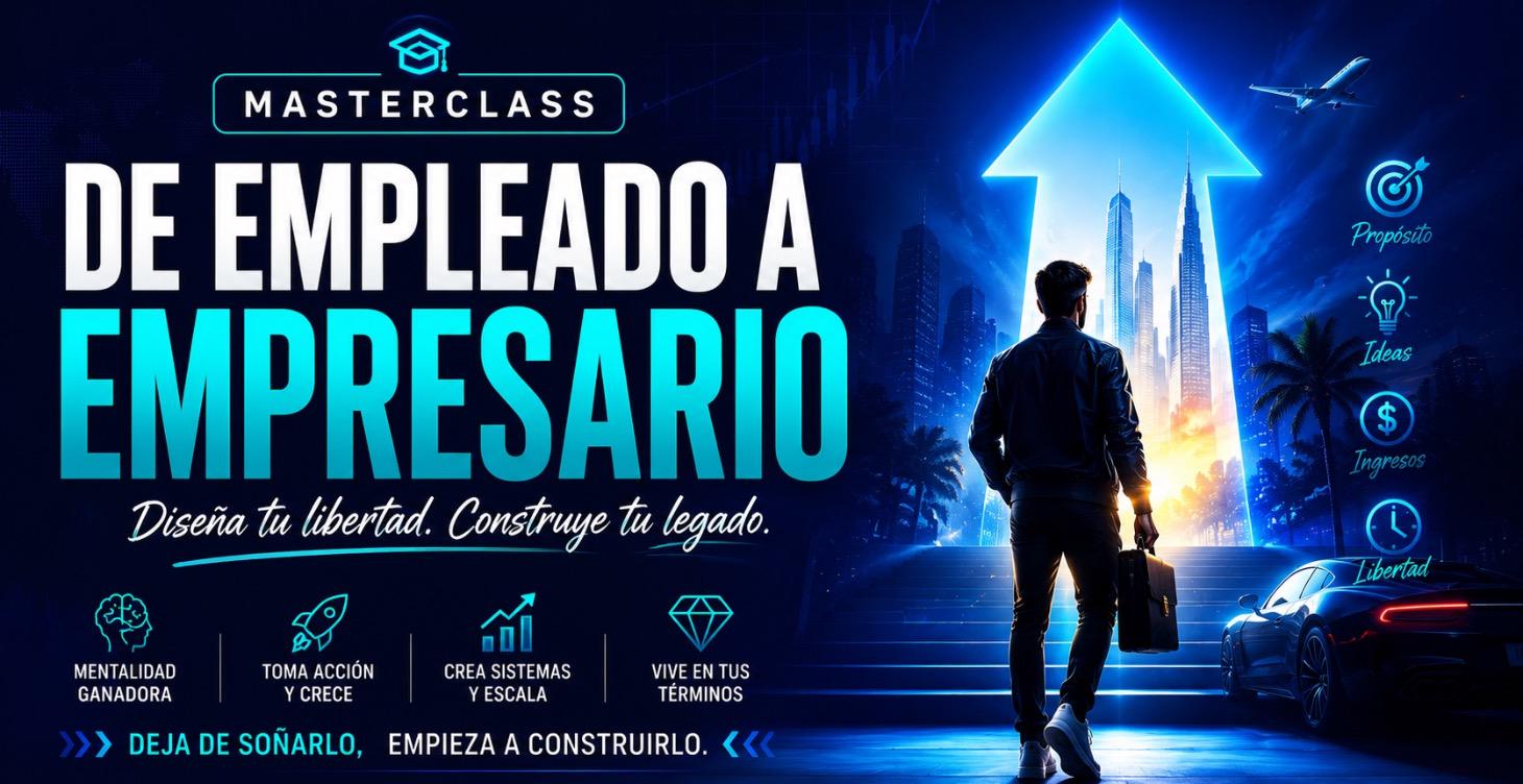 Transformación de Empleado a Empresario