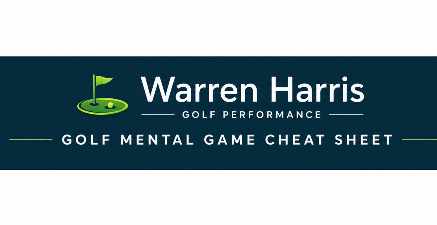 Golf Mental Game Cheat Sheet!