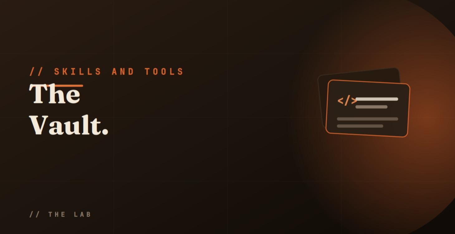THE VAULT — Skills & Tools