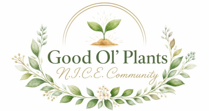 Good Ol’ Plants N.I.C.E Group
