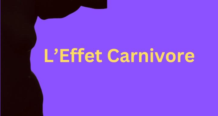 L'Effet Carnivore
