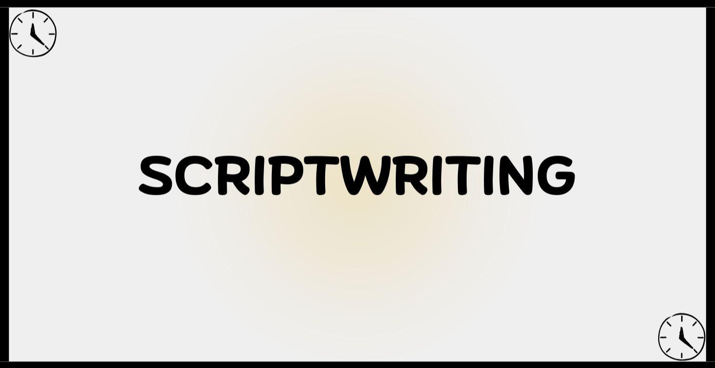 Scriptwriting