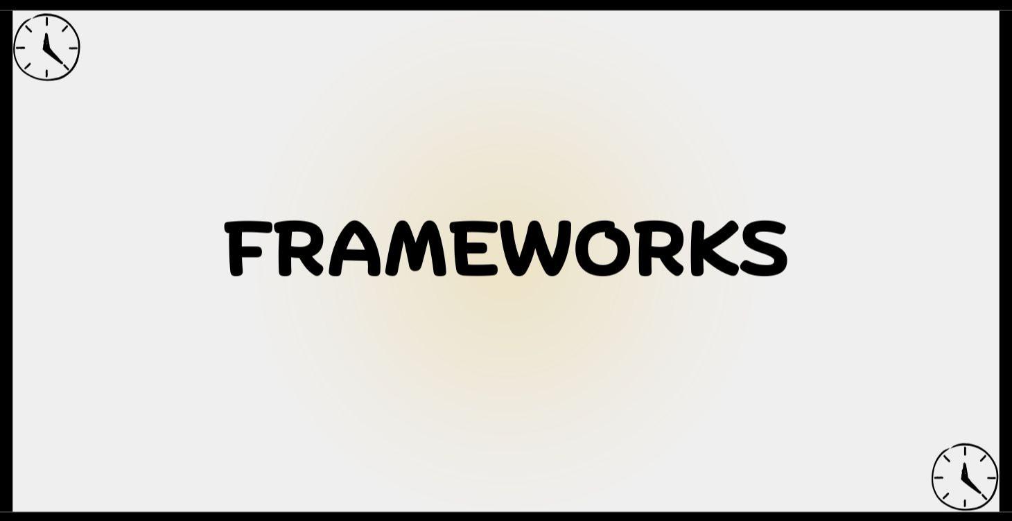 Frameworks