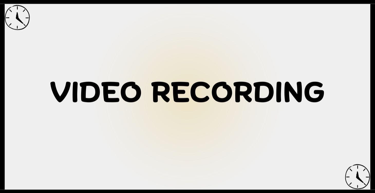 Video Recording